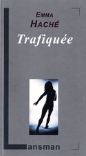 Trafiquée